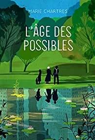 L’âge des possibles, Marie Chartres