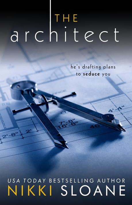 Cover Reveal : Découvrez la couverture et le résumé de The Architect de Nikki Sloane