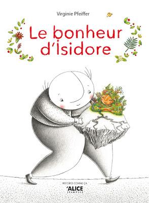 Le bonheur d'Isidore Virginie Pfeiffer Le bonheur d'Isidore Virginie Pfeiffer