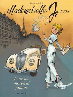 Mademoiselle J, tome 1 : Il s'appelait Ptirou / tome 2 : Je ne me marierai jamais d'Yves Sente et Verron