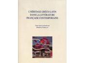 (Note lecture), L’Héritage gréco-latin dans littérature française contemporaine, (textes réunis Bénédicte Gorrillot), Yves Boudier