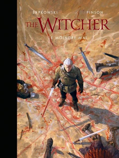 The Witcher illustré : Le Moindre Mal de Andrzej Sapkowski & Ugo Pinson