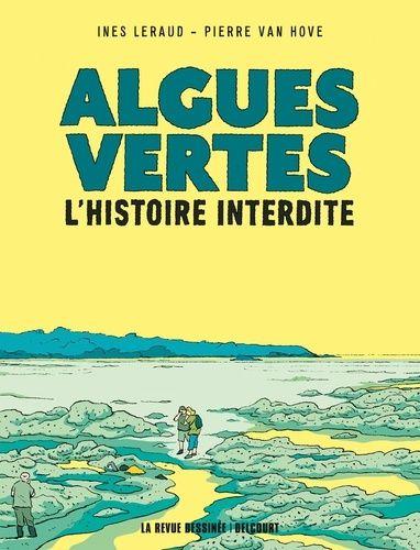 Algues vertes : L'histoire interdite - Pierre Van Hove & Inès Léraud