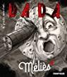 Revue Dada, n°248 : Meliès par Revue Dada