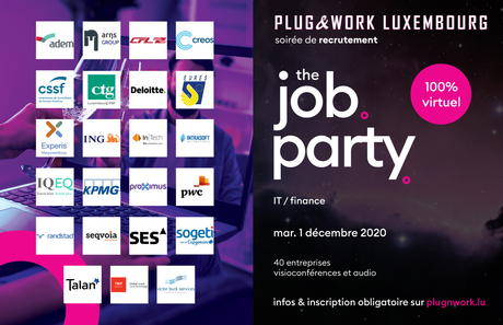 Plug&Work Luxembourg 2020 : le dernier évènement de l’année… mais pas des moindres !
