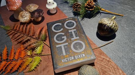 [Lecture] Cogito : Encore un excellent roman de Victor Dixen