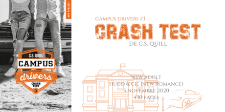 Crash test (Campus drivers #3) • C.S. Quill