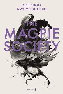 The magpie society #1 de Zoe Sugg & Amy McCulloch