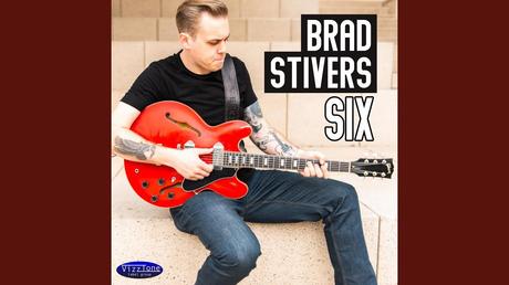 Brad Stivers- Six EP