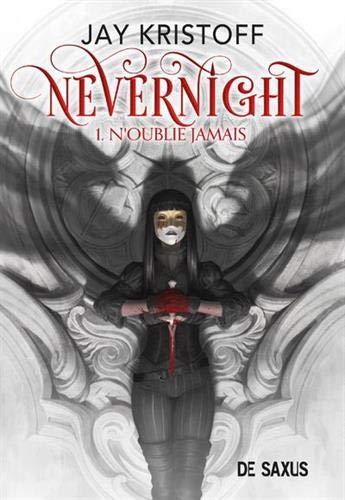 Nevernight T01 — N’oublie jamais de Jay Kristoff Nevernight T01 — N’oublie jamais de Jay Kristoff