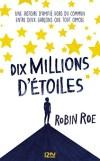 Chronique : Dix millions d’étoiles – Robin Roe
