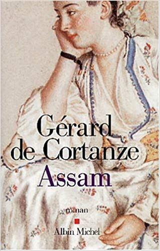 Assam de Gérard de Cortanze