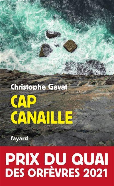 Cap Canaille – Christophe Gavat