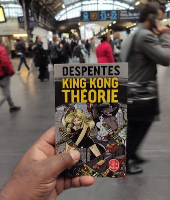Virginie Despentes : King Kong théorie Virginie Despentes : King Kong théorie