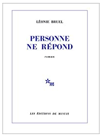Léoni Brunel, Personne ne répond, Minuit