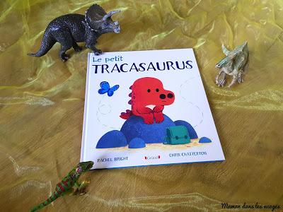 Le petit Tracasaurus Le petit Tracasaurus