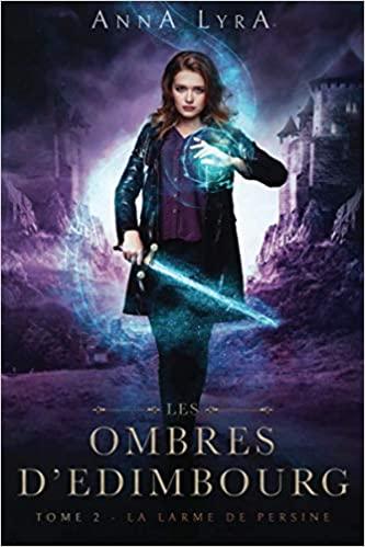 Mon avis sur le second tome des Ombres d'Edimbourg d'Anna Lyra
