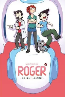 Roger et ses humains, tome 3 de Cyprien Iov et Paka