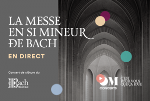 Une Messe en si mineur  Festival Bach sous la direction de Yannick Nézet-Séguin, Une féérie de Noël avec I Musici et le Messiah de l’Orchestre classique de Montréal