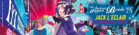 The Ancient Magus Bride, psaume 75 : Jack l’éclair et l’incident des fées #1 • Mako Oikawa, Yu Godai et Koré Yamazaki