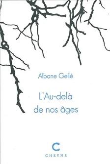 Trois poèmes d’Albane Gellé