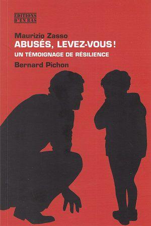 Abusés, levez-vous !, de Maurizio Zasso et Bernard Pichon