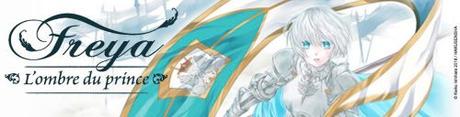 Freya : L’ombre du prince #4 • Keiko Ishihara
