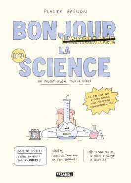 Bonjour la science, la chronique laborantine