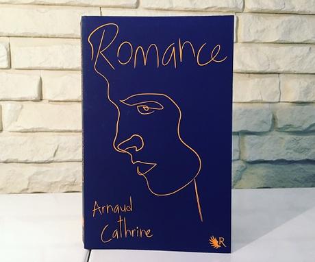Romance – Arnaud Cathrine