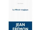 (Note lecture), Jean Frémon, miroir magique, Jacques Laurans