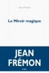 Jean Frémon  le miroir magique