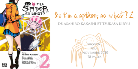 So i’m a spider, so what ? #2 • Asahiro Kakashi et Tsukasa Kiryu