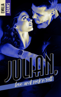 Julian, love and Rock'n'roll d'Emilia Adams