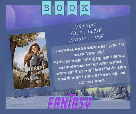 La guerrière d’Argalone #1 – Désillusion » Frédérique Arnould