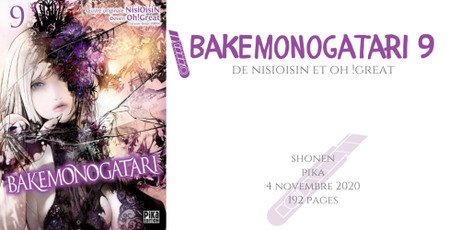 Bakemonogatari #9 • NisiOisiN et Oh !Great