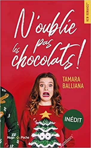 'N'oublie pas les chocolats' de Tamara Balliana