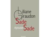 (Note lecture), Liliane Giraudon, Sade épouse Sade, Anne Malaprade