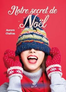 Notre secret de Noël de Aurore Chatras