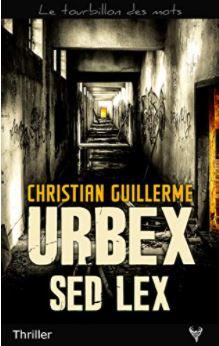 Couverture d'Urbex Sed Lex de Christian Guillerme