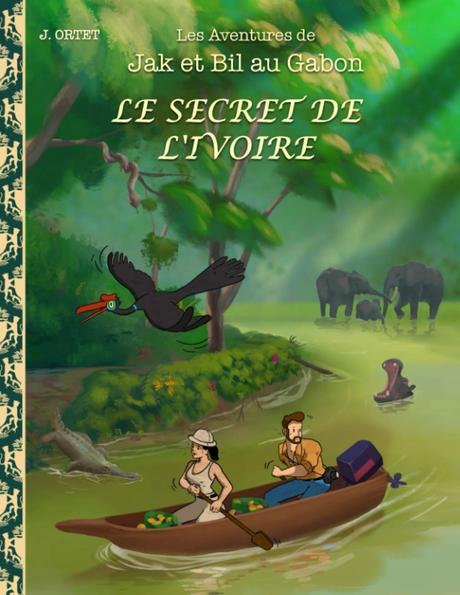 Le Secret de l'Ivoire de Jacques Ortet