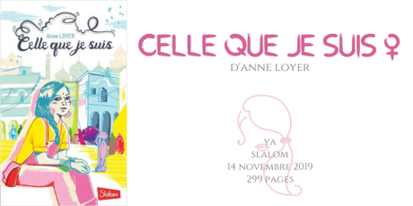 Celle que je suis • Anne Loyer