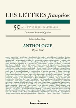 Les Lettres françaises, une anthologie