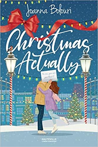 Mon avis sur Christmas Actually de Joanna Bolouri