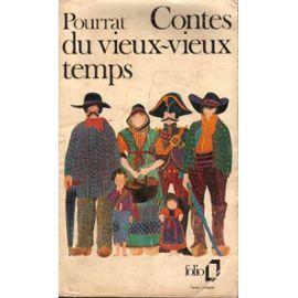 Contes du vieux-vieux temps