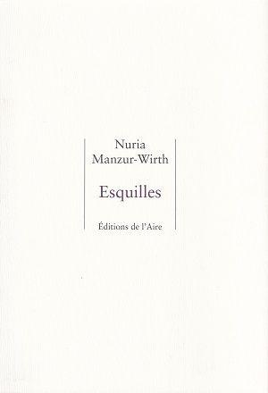 Esquilles, de Nuria Manzur-Wirth