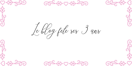 Le blog fête ses trois ans