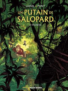 Un putain de salopard tome 2 de Loisel et Pont Un putain de salopard tome 2 de Loisel et Pont