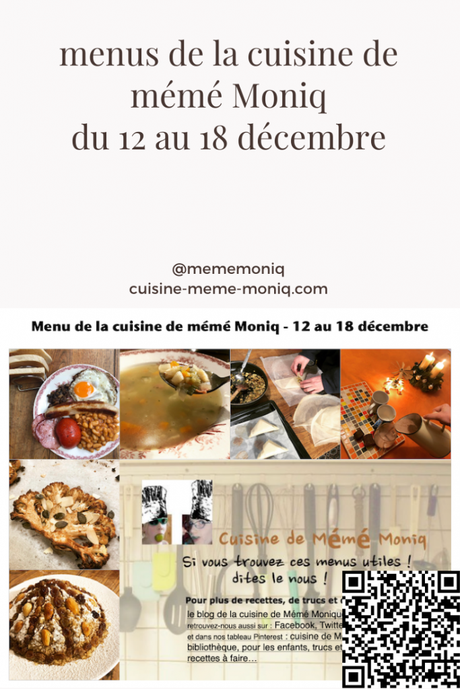 menus de la cuisine de mémé Moniq du 12 au 18 décembre