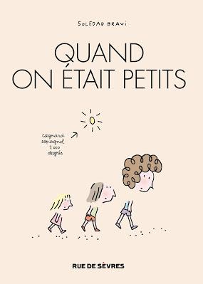 Quand on était petit       Soledad Bravi
