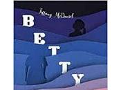 "Betty" Tiffany McDaniel (Betty)